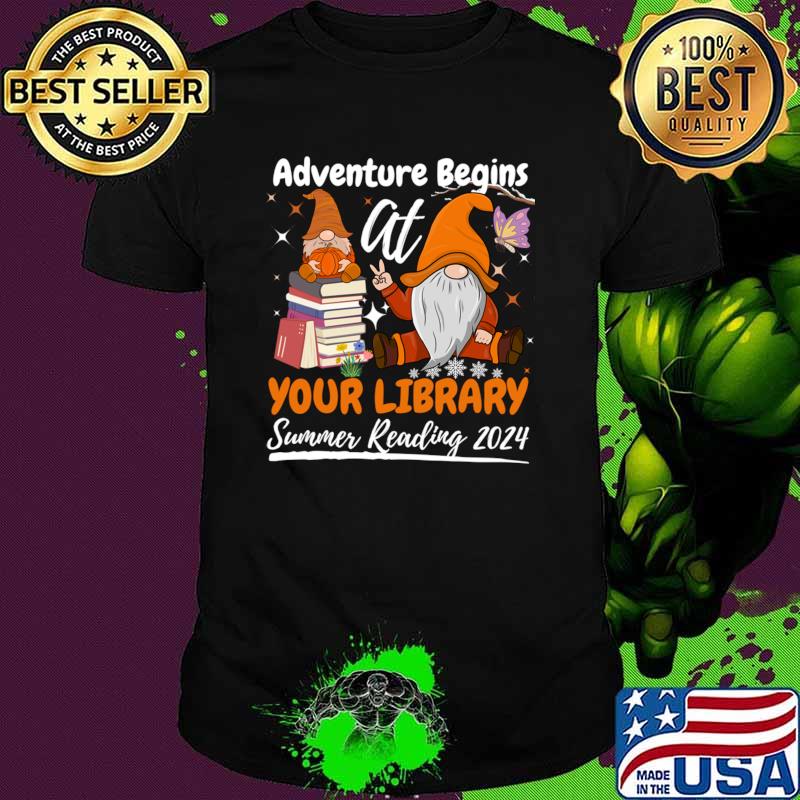 Adventure Begins At Your Library Gnome Summer Reading 2024 T-Shirt Unisex Adventure Begins At Your Library Gnome Summer Reading 2024 T-Shirt Unisex