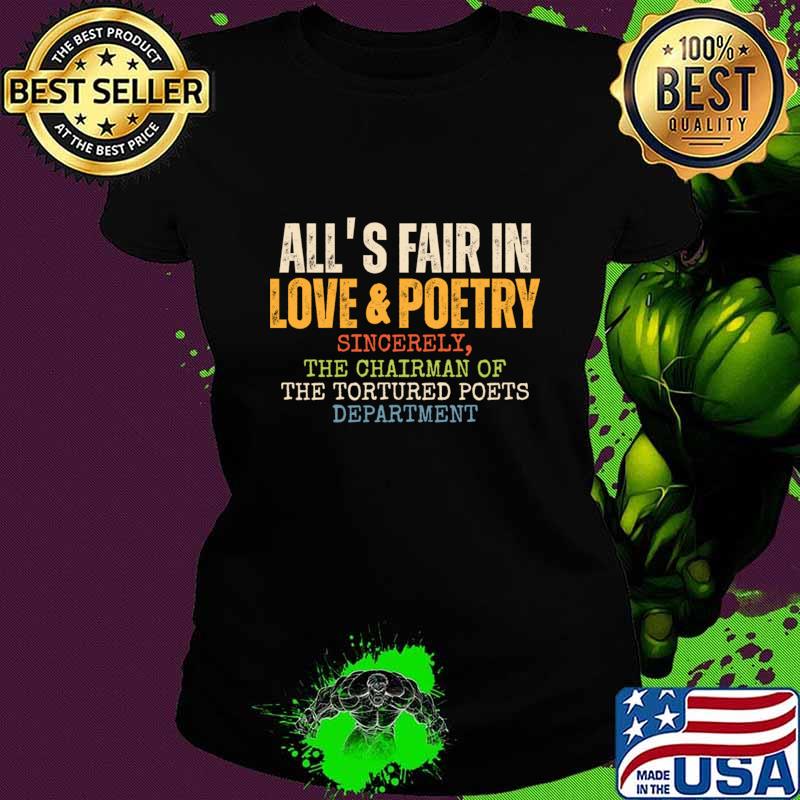All Is Fair In Love And Poetry T-Shirt