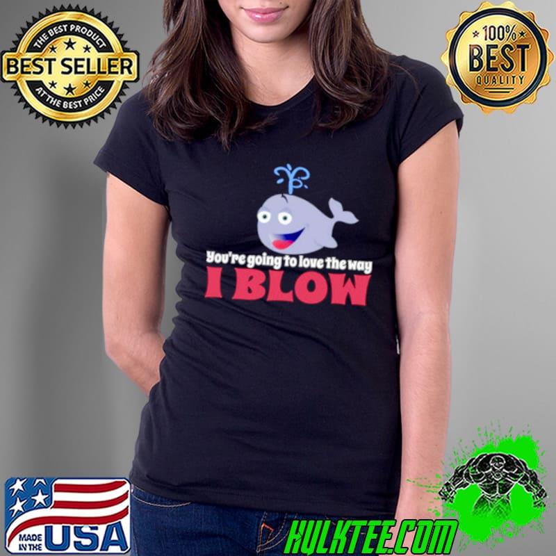 Allyson-wonderland-youre-going-to-love-the-way-I-blow-s Ladies Tee Allyson-wonderland-youre-going-to-love-the-way-I-blow-s Ladies Tee