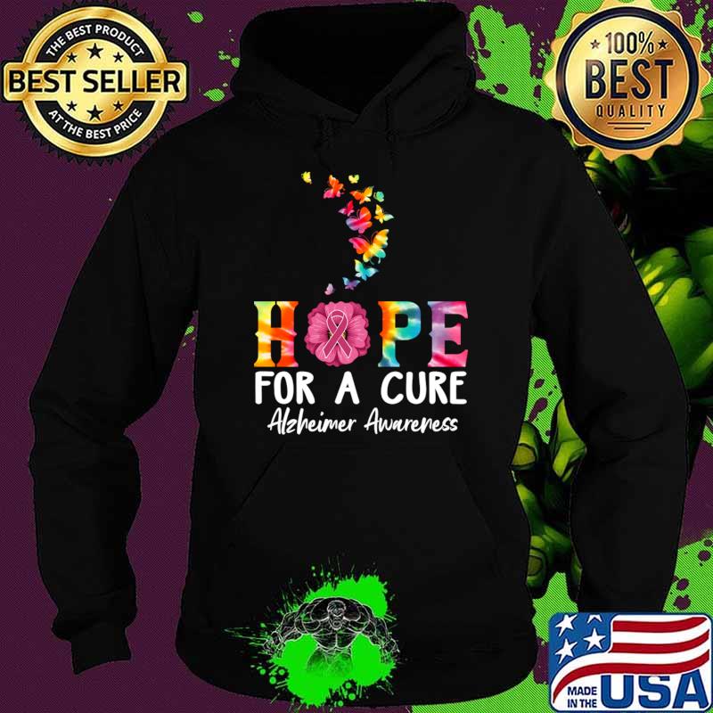 Alzheimer's awareness Hope for a Cure butterflies colors T-Shirt Hoodie Alzheimer's awareness Hope for a Cure butterflies colors T-Shirt Hoodie