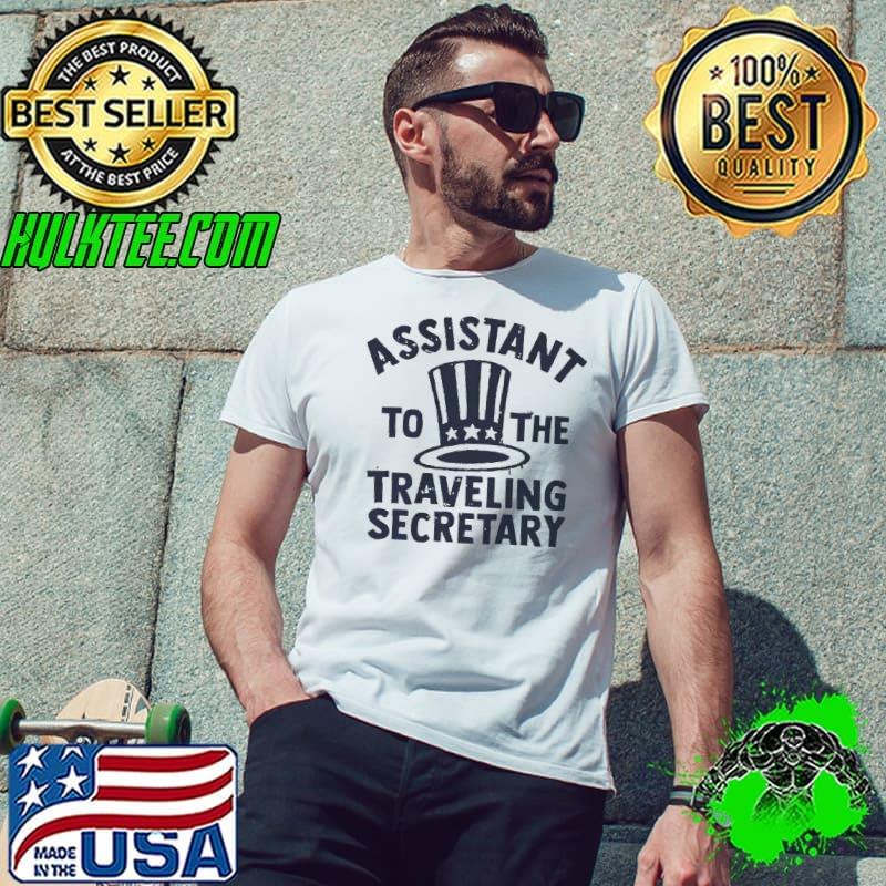 Assistant to the traveling secretary shirt