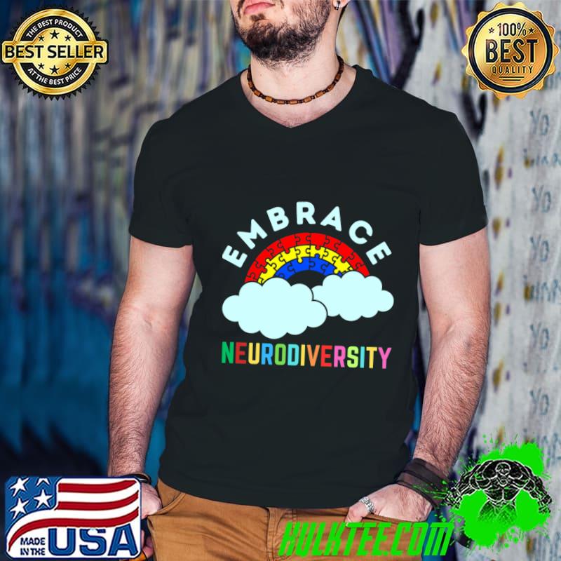 Autism awareness embrace neurodiversitty cloud rainbow T-Shirt