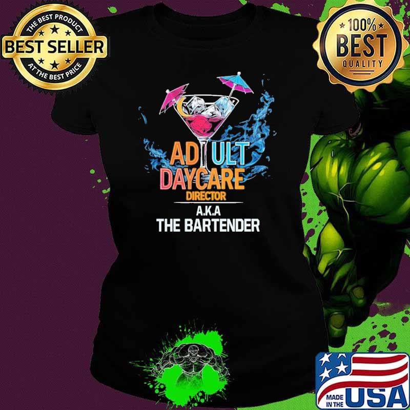Awesome Bartender adult daycare director aka the bartender shirt