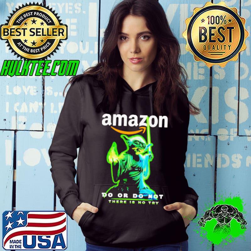 Baby Yoda Amazon do or do not there is no try shirt
