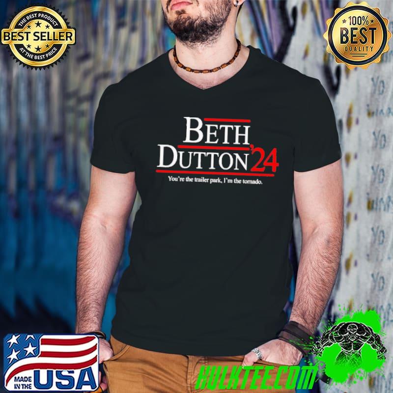 Beth Dutton 2024 shirt Beth Dutton 2024 shirt