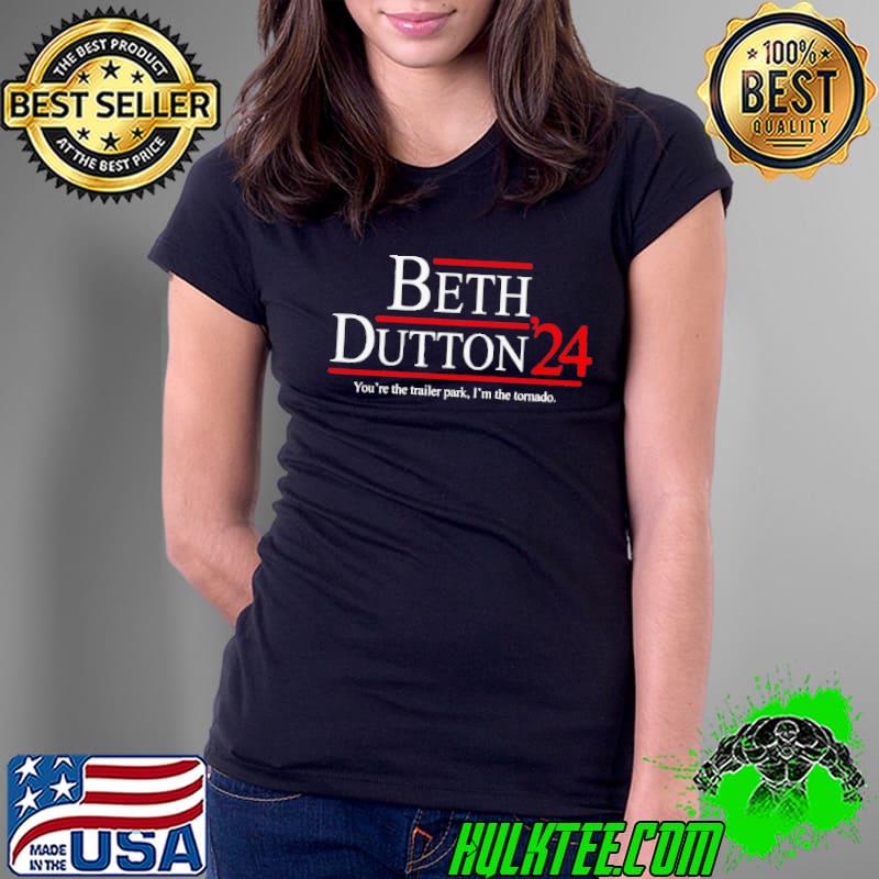 Beth Dutton 2024 s Ladies Tee Beth Dutton 2024 s Ladies Tee