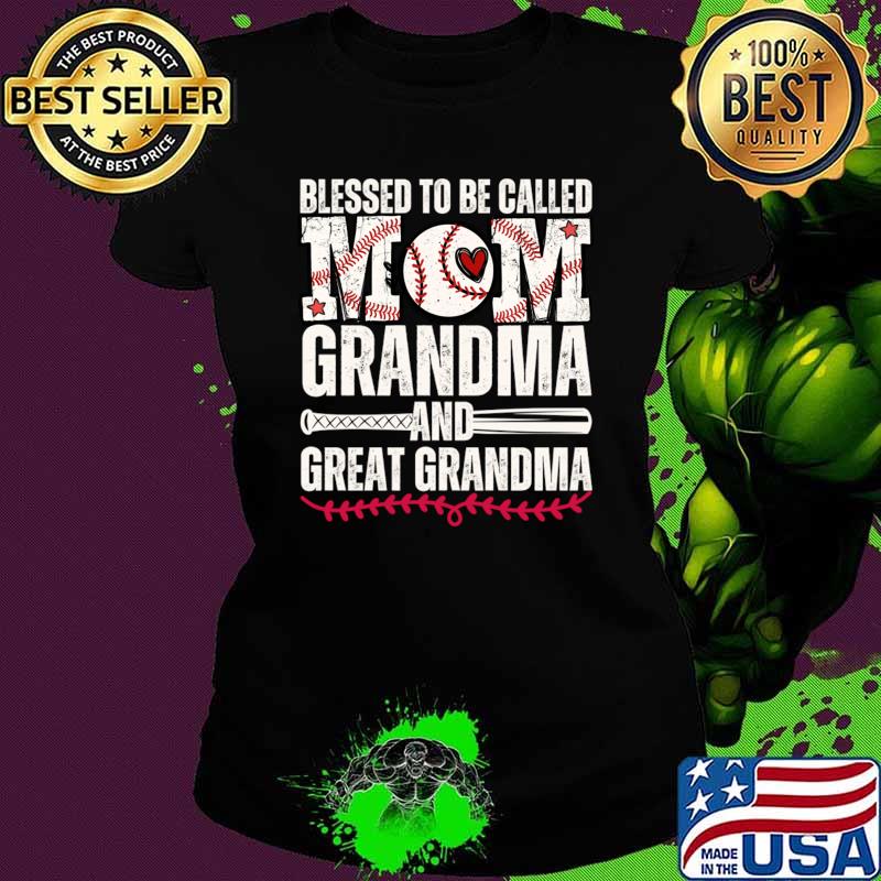 Blessed To Be Called Mom Grandma Great Grandma Baseball T-Shirt