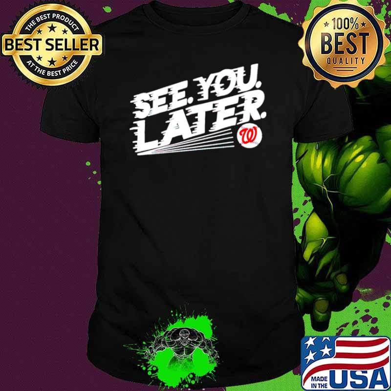 Bob Carpenter Washington see you later baseball shirt