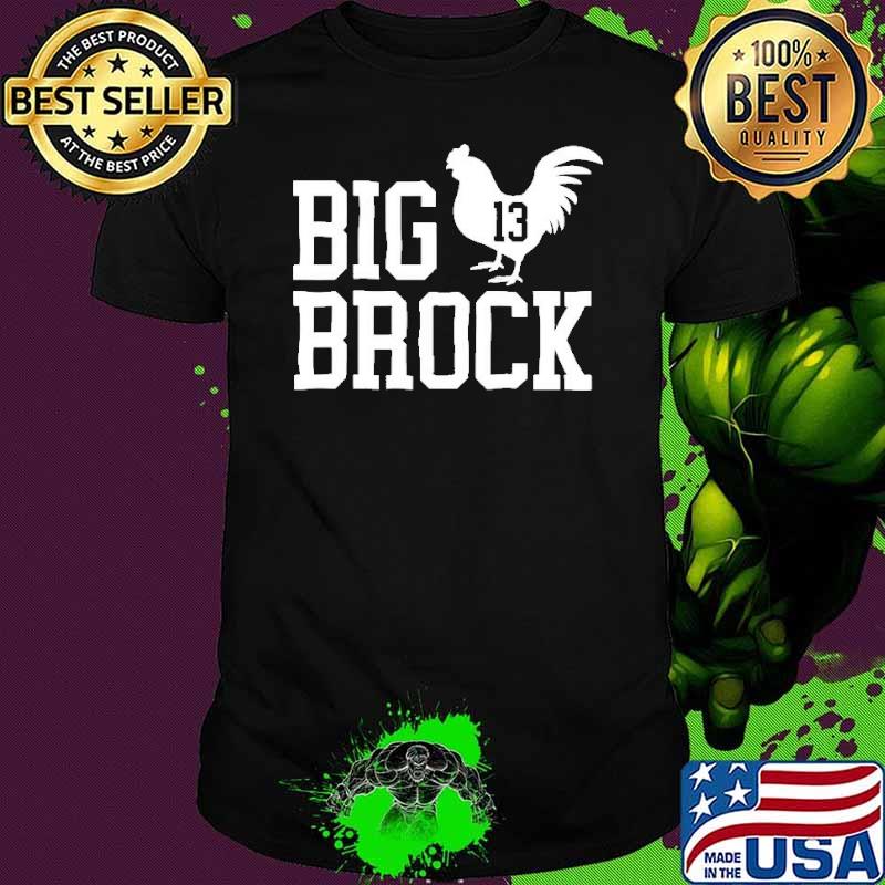 Brock Purdy Big Cock Brock San Francisco 49ers Shirt