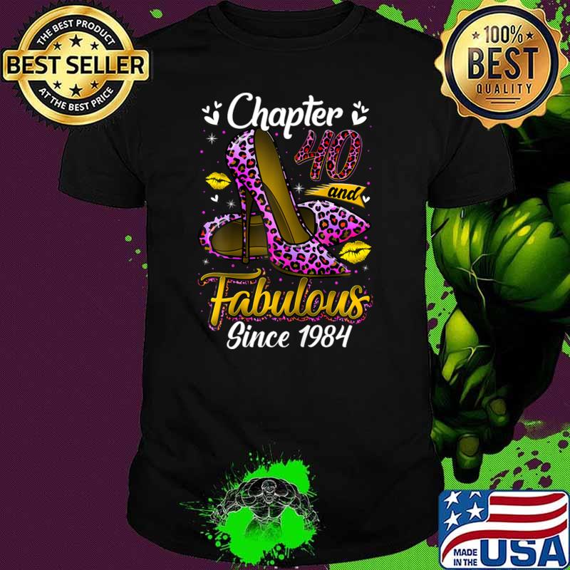 Chapter 40 Fabulous Since 1984 40th Birthday Queen Leopard T-Shirt