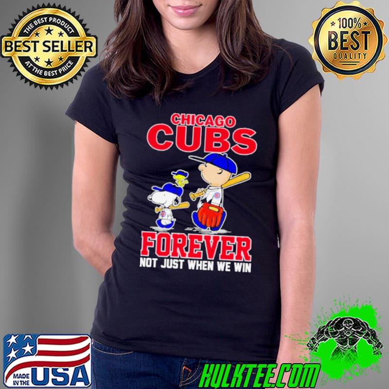 Chicago CUBS x Peanuts Characters Forever Not Just When We Win Shirt