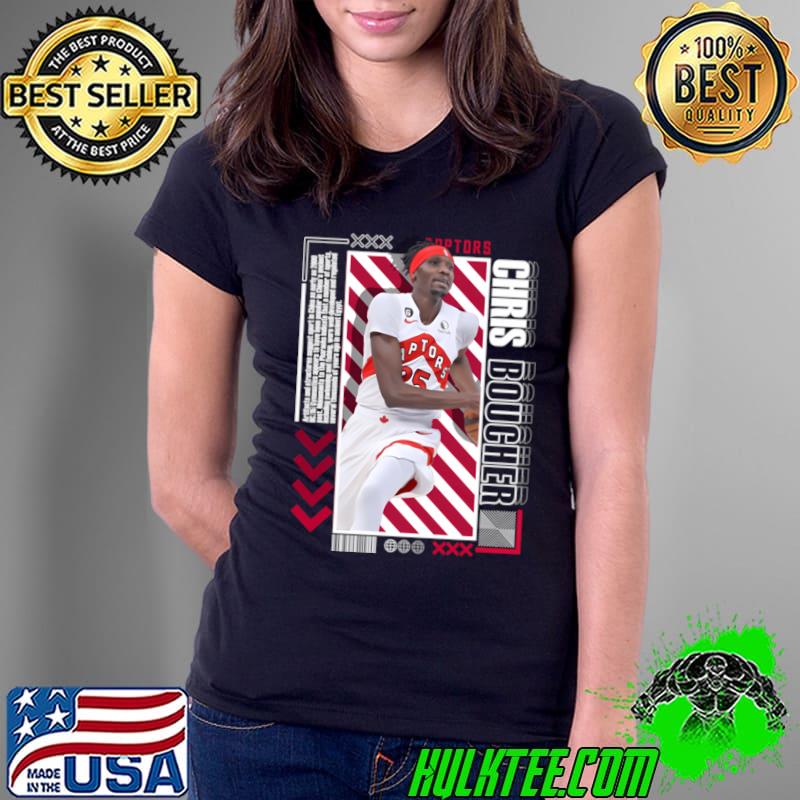 Chris Boucher Canadian-Saint Lucian professional basketball player who plays for the Toronto Raptors T-Shirt Ladies Tee Chris Boucher Canadian-Saint Lucian professional basketball player who plays for the Toronto Raptors T-Shirt Ladies Tee