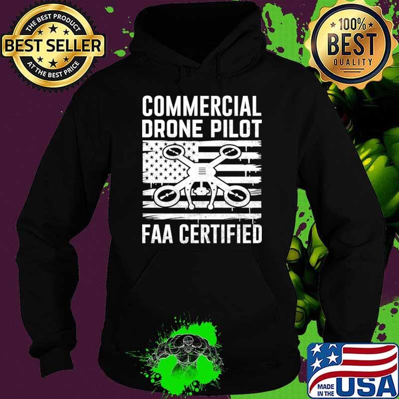 Commercial Drone Pilot USA American Flag T-Shirt Hoodie Commercial Drone Pilot USA American Flag T-Shirt Hoodie