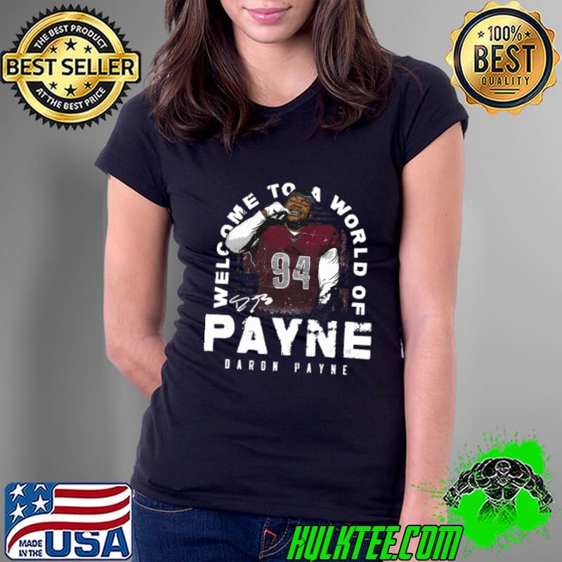 Daron Payne Washington World Of Payne T-Shirt Ladies Tee Daron Payne Washington World Of Payne T-Shirt Ladies Tee