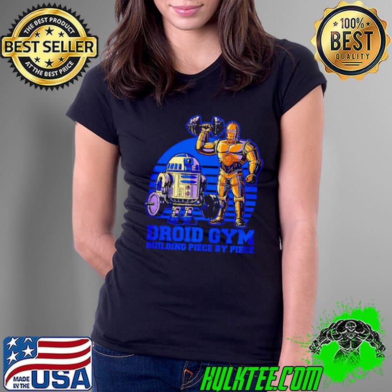Droid Gym building piece by piece weight lifting with R2-D2 and C-3PO s Ladies Tee Droid Gym building piece by piece weight lifting with R2-D2 and C-3PO s Ladies Tee