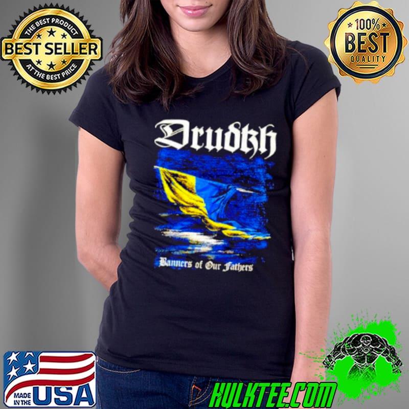 Drudkh Banners Of Our Fathers shirt Drudkh Banners Of Our Fathers shirt