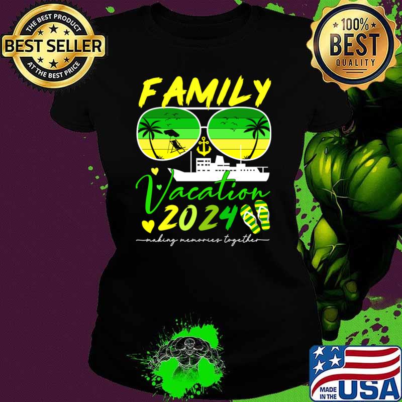 Family Vacation 2024 Making Memories Together Sunglasses T-Shirt