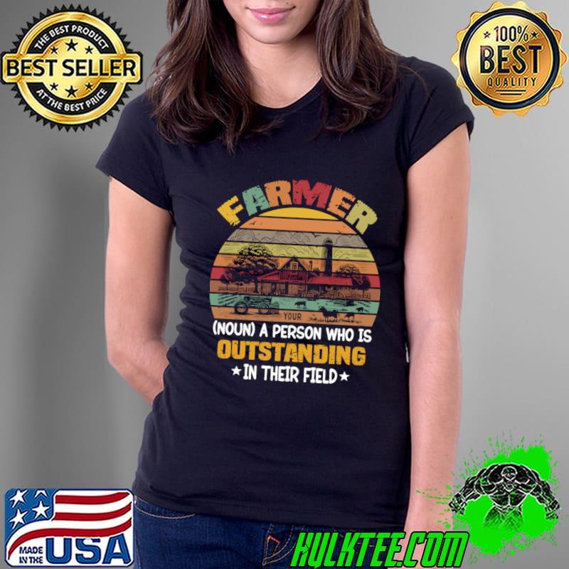 Farming Definition A Person Who Is Outstanding In Their Field Vintage T-Shirt Ladies Tee Farming Definition A Person Who Is Outstanding In Their Field Vintage T-Shirt Ladies Tee