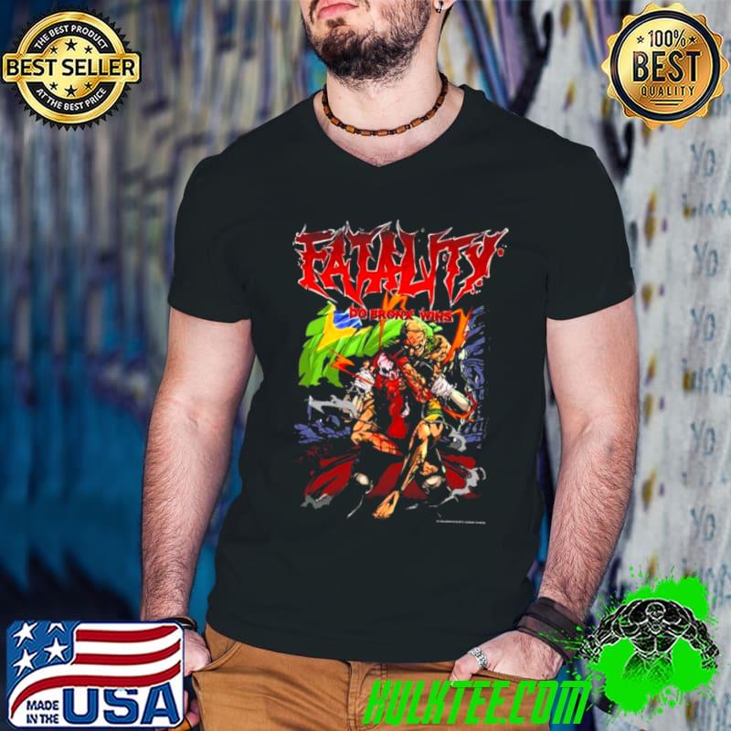 Fatality Do bronx Classic Shirt