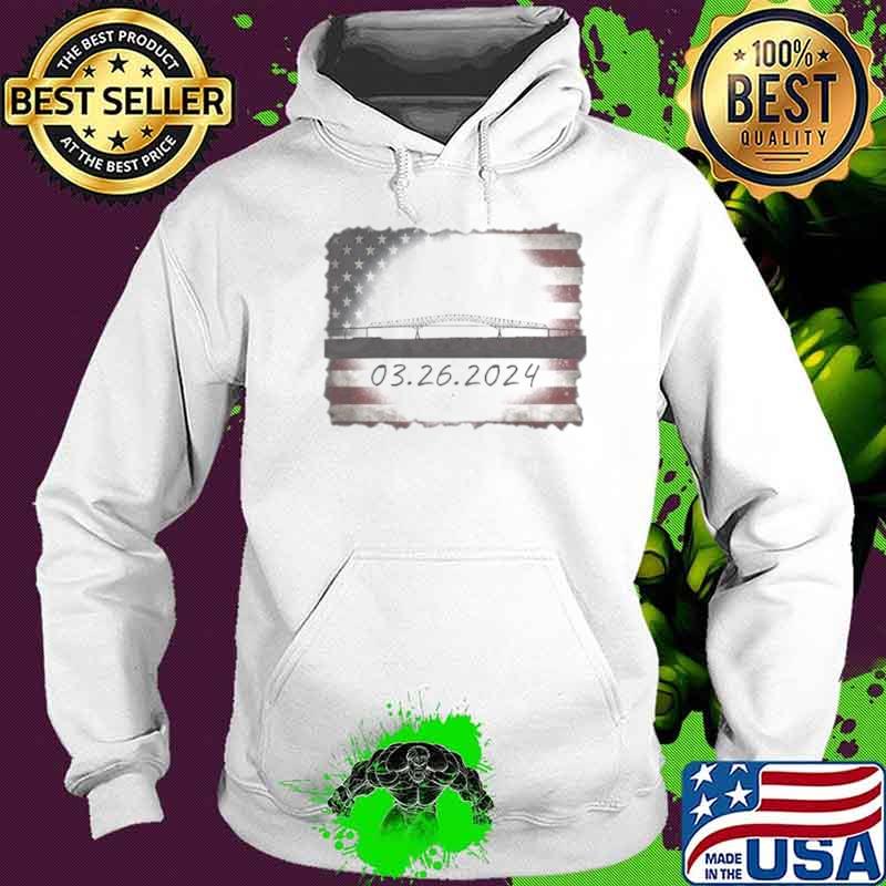 Francis Scott Key Bridge Collapse 03 26 2024 In USA Shirt Hoodie Francis Scott Key Bridge Collapse 03 26 2024 In USA Shirt Hoodie