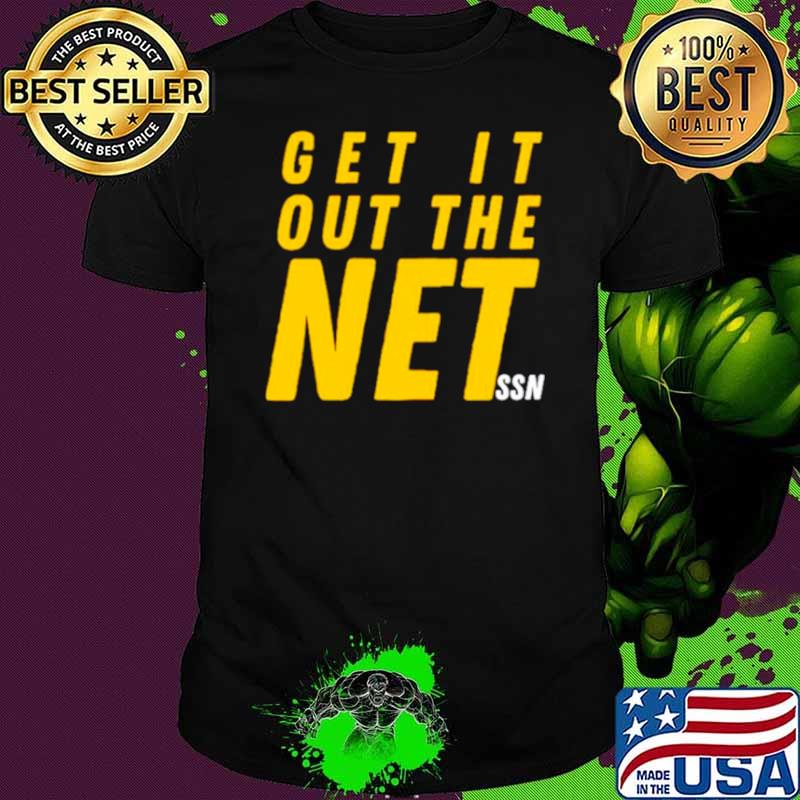 Get it out the net ssn shirt