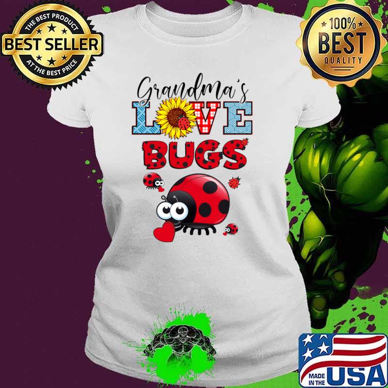 Grandma's love bugs sunflower T-Shirt