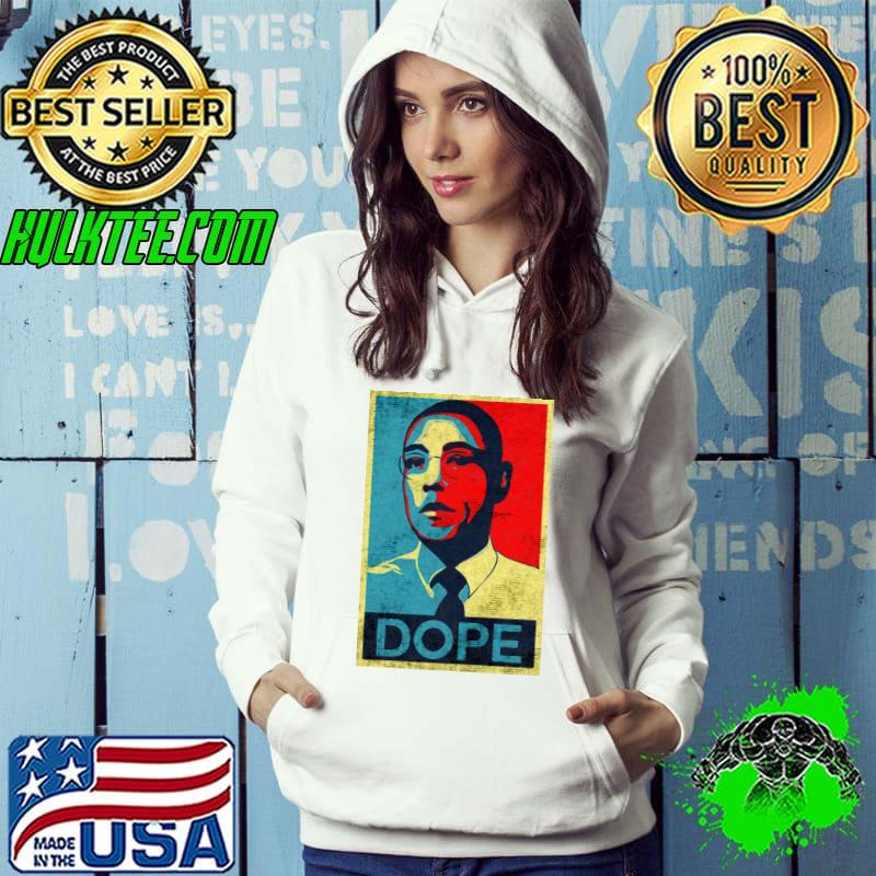 Gustavo fring Dope Chilean-American restaurant entrepreneur T-Shirt Hoodie Gustavo fring Dope Chilean-American restaurant entrepreneur T-Shirt Hoodie