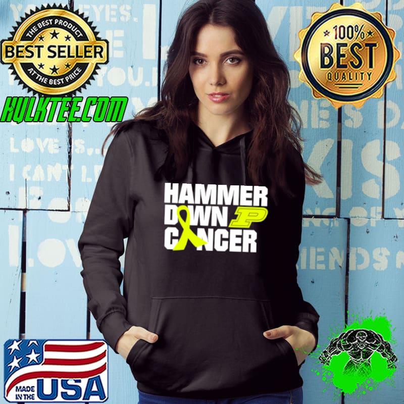 Hammer Down Cancer Purdue Shirt Hoodie Hammer Down Cancer Purdue Shirt Hoodie