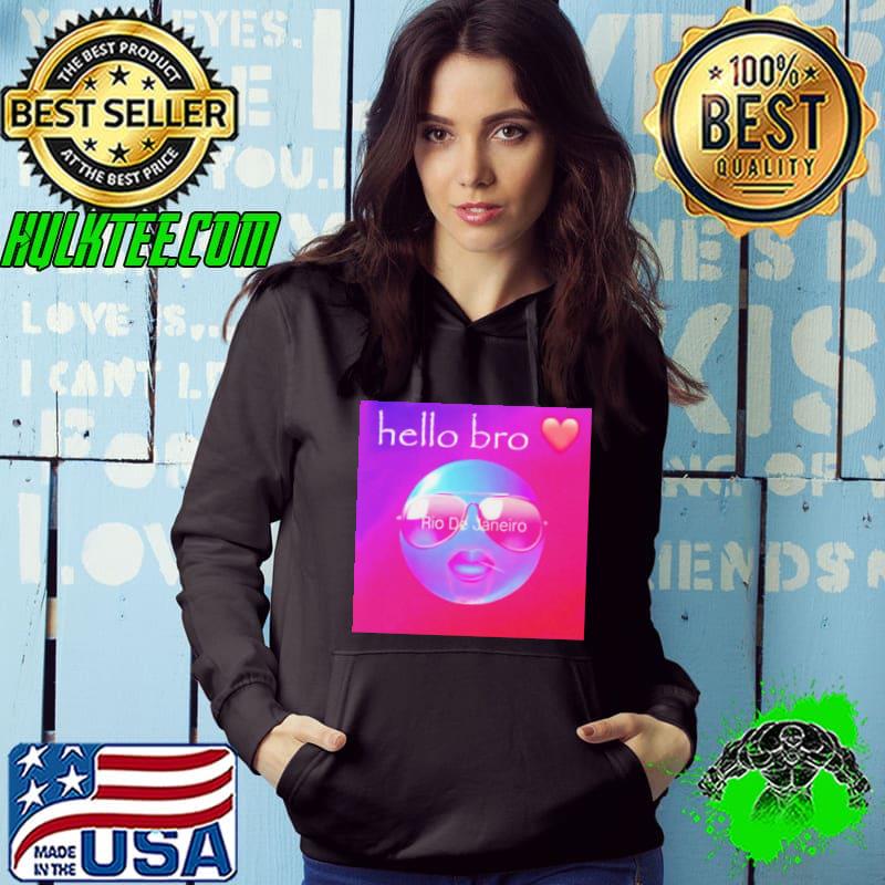 Hello Bro Rio De Janeiro shirt