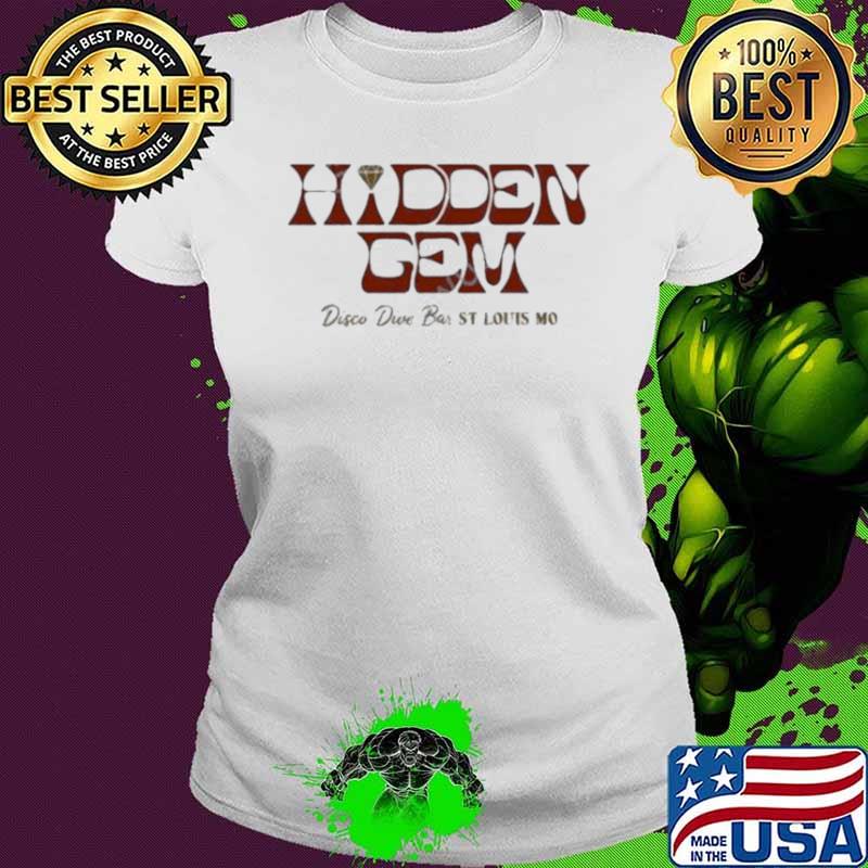 Hidden gem disco dive bar st louis mo Shirt