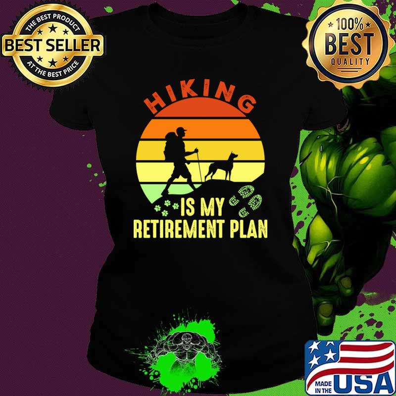 Hiking Is My Retirement Plan Vintage Sunset T-Shirt