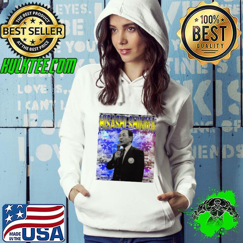 HISASHI SHINMA Japanese booker and promoter T-Shirt Hoodie HISASHI SHINMA Japanese booker and promoter T-Shirt Hoodie