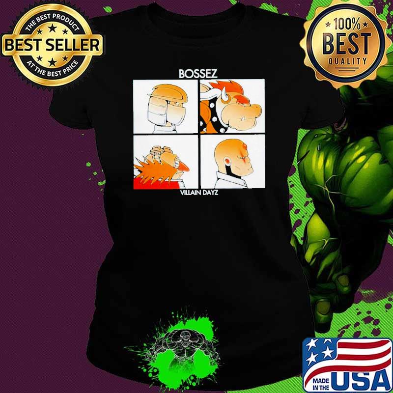 Hredder Bowser Doctor Eggman and Sigma Villain Dayz shirt