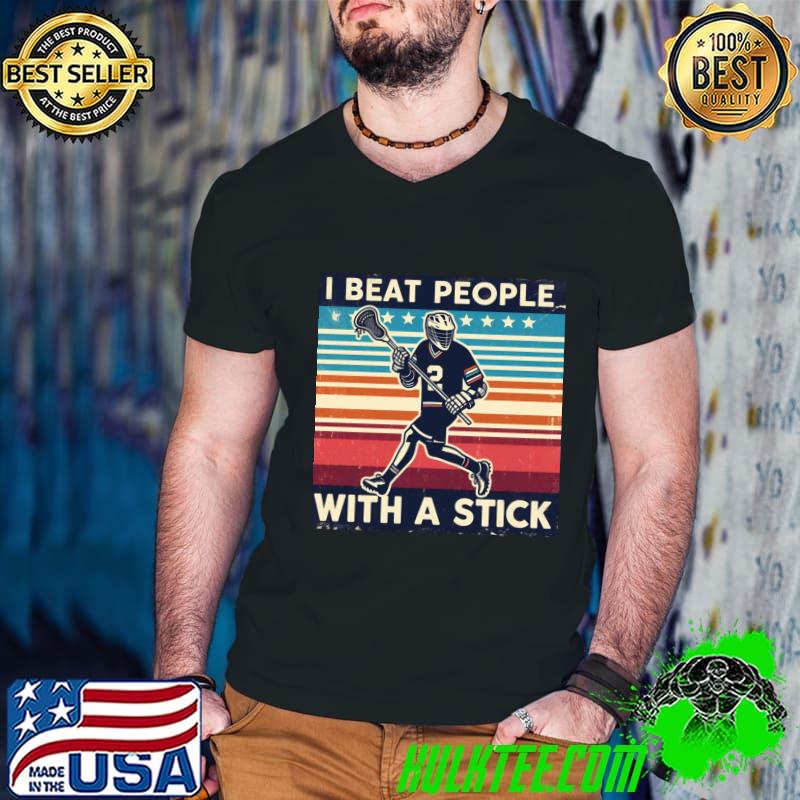 I Beat People With Stick Lacrosse Youth Sports Vintage Stars T-Shirt