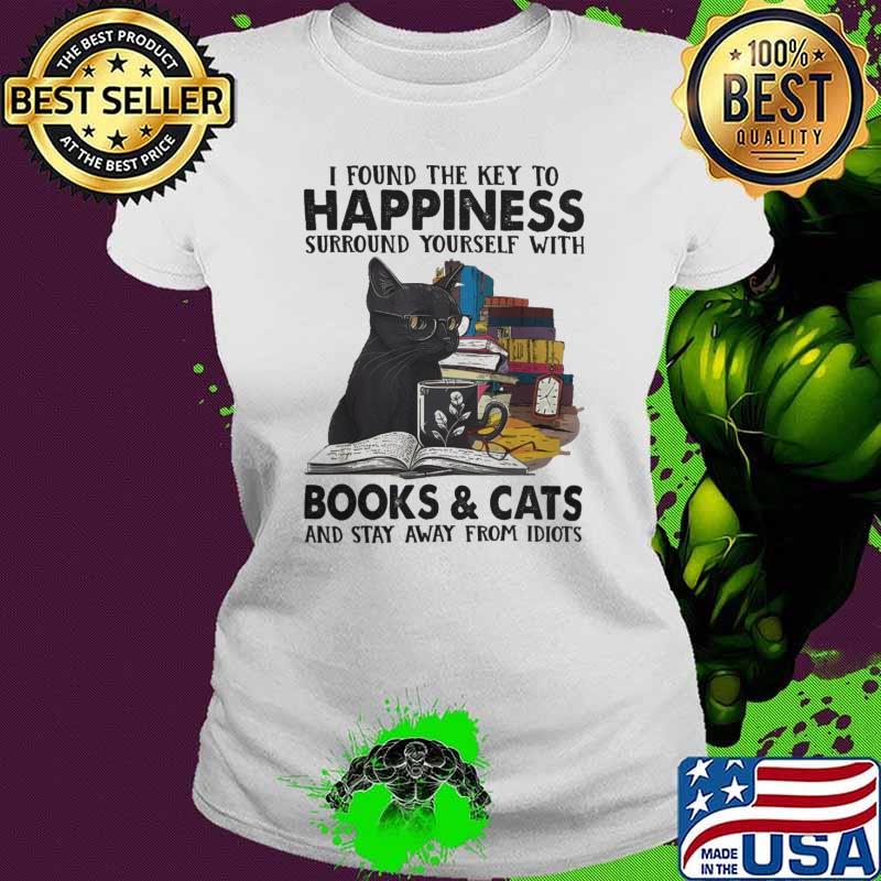 I Found The Key To Happiness Surround Yourself With Book And Cats shirt I Found The Key To Happiness Surround Yourself With Book And Cats shirt