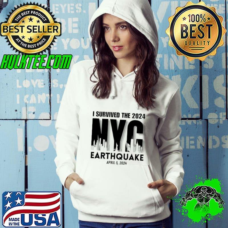 I Survived The 2024 NYC Earthquake April 5th T-Shirt