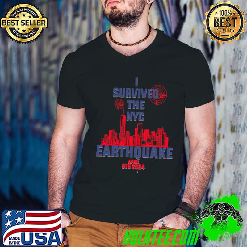 I Survived The NYC Earthquake T-Shirt