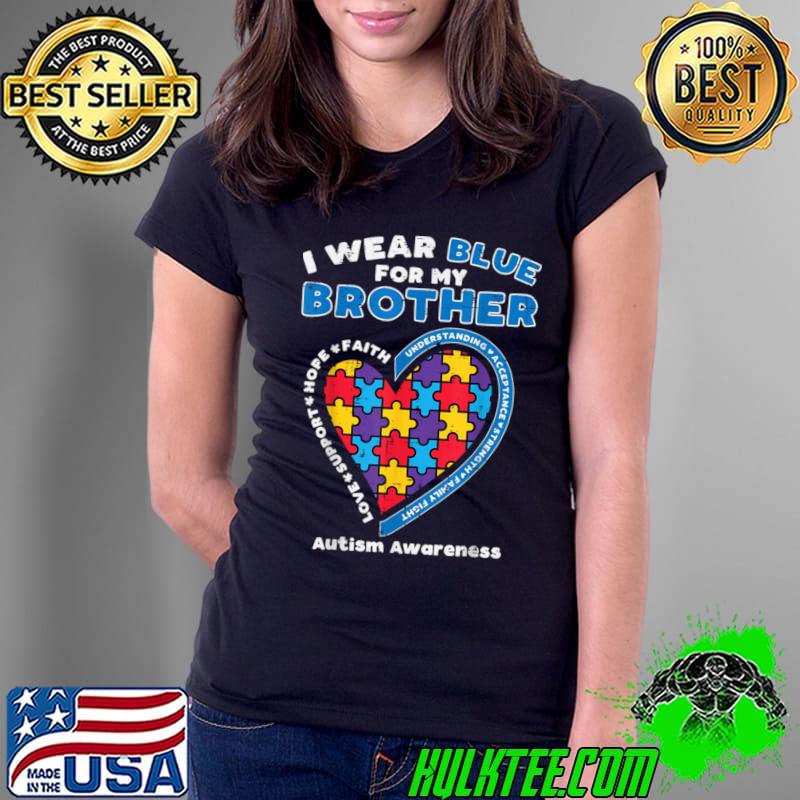 I Wear Blue For My Brother Autism Awareness Family Kids Heart T-Shirt