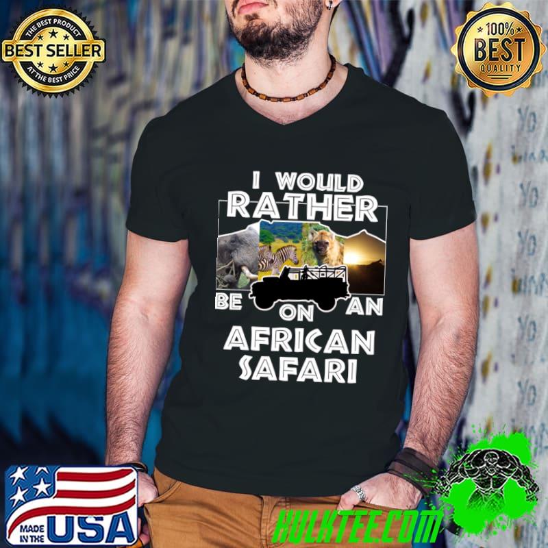 I Would Rather Be On An African Safari Jeep Collage T-Shirt Guys V Neck I Would Rather Be On An African Safari Jeep Collage T-Shirt Guys V Neck