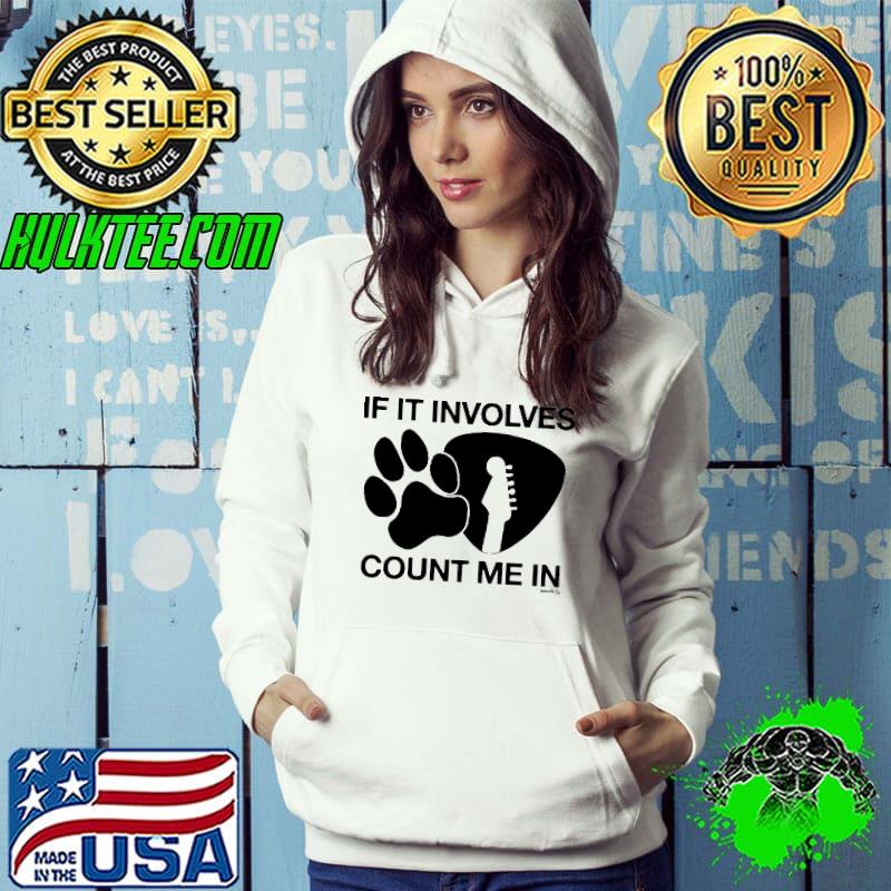 If It Involves Count Me In Guitar shirt