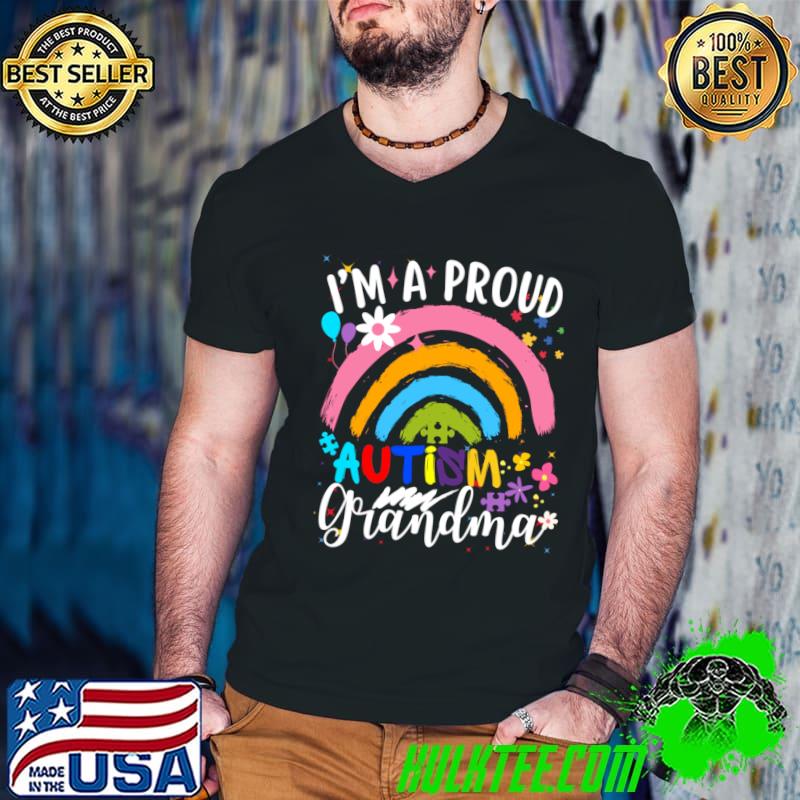 I'm a proud autism grandma rainbow autism awarness T-Shirt