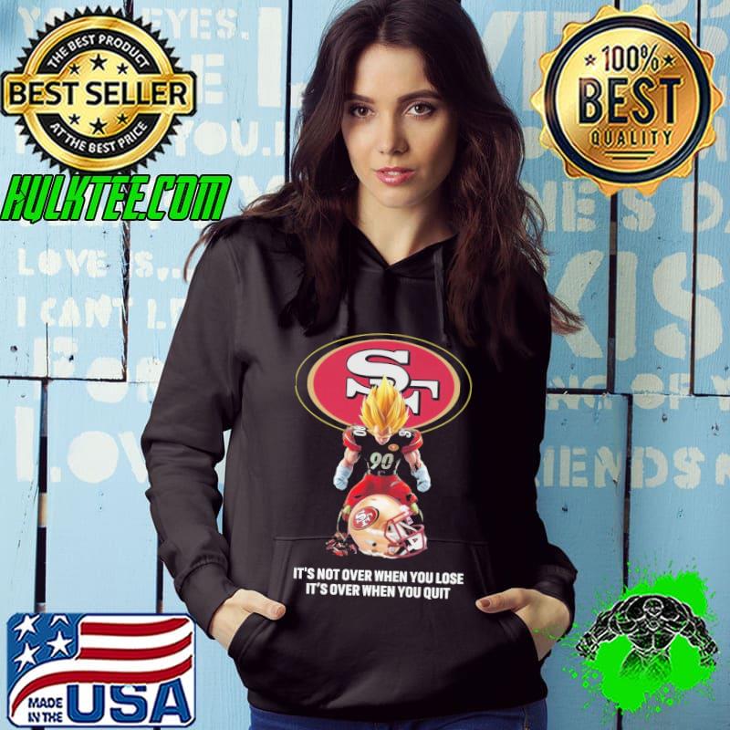 It's not over when you lose over when you quit Dragonball San Francisco shirt It's not over when you lose over when you quit Dragonball San Francisco shirt