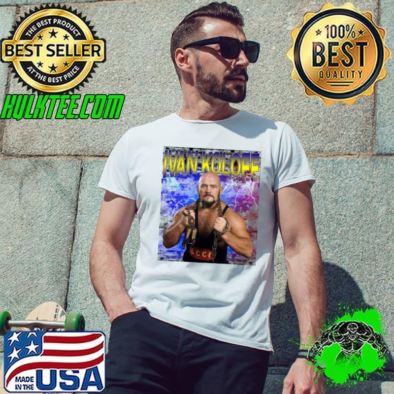 IVAN KOLOFF Canadian professional wrestler T-Shirt