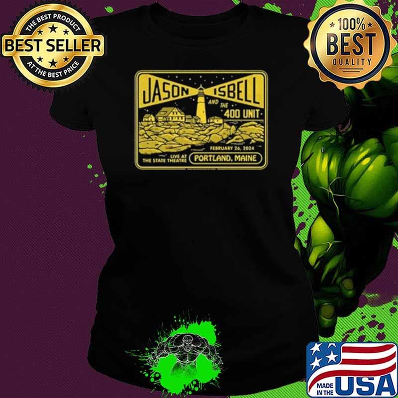 Jason Isbell And The 400 Unit 2 26 2024 State Theatre Portland ME Shirt
