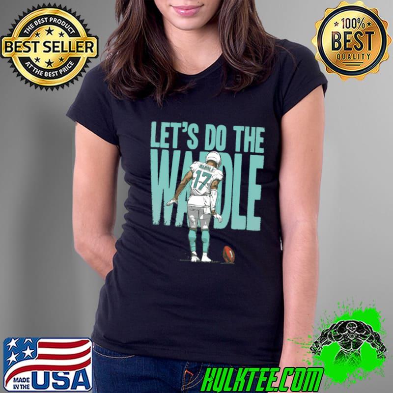 Jaylen Waddle American football wide receiver for Miami Dolphins Waddle Dance T-Shirt Ladies Tee Jaylen Waddle American football wide receiver for Miami Dolphins Waddle Dance T-Shirt Ladies Tee
