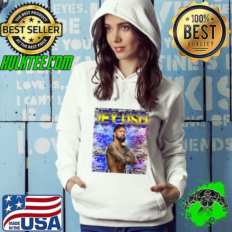 JEY USO amoan-American professional wrestler T-Shirt Hoodie JEY USO amoan-American professional wrestler T-Shirt Hoodie