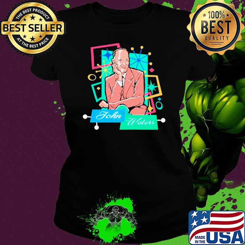 John Waters the duke of dirt shirt John Waters the duke of dirt shirt