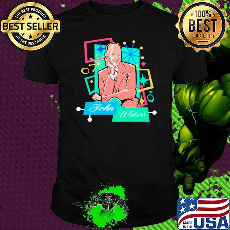 John Waters the duke of dirt s Unisex John Waters the duke of dirt s Unisex