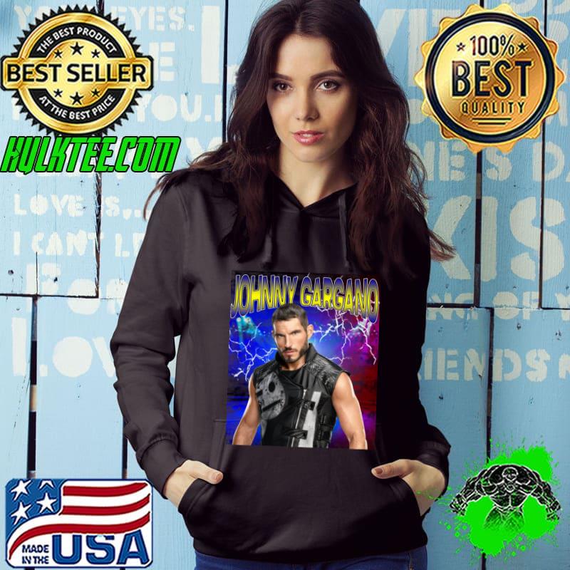 JOHNNY GARGANO American professional wrestler T-Shirt Hoodie JOHNNY GARGANO American professional wrestler T-Shirt Hoodie