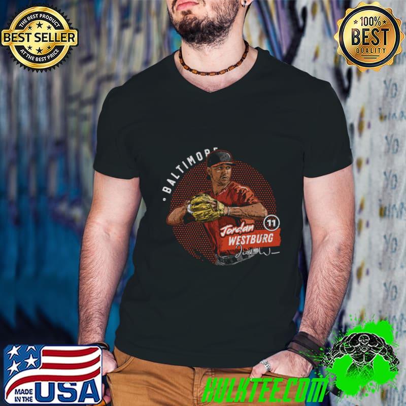 Jordan Westburg American professional baseball shortstop Baltimore Dots T-Shirt